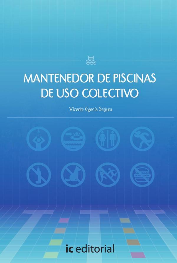 Mantenedor de piscinas de uso colectivo