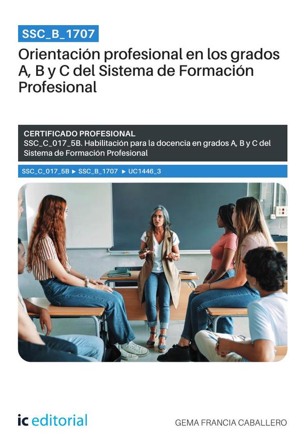 SSC_B_1707. Orientación profesional en los grados A, B y C del Sistema de Formación Profesional