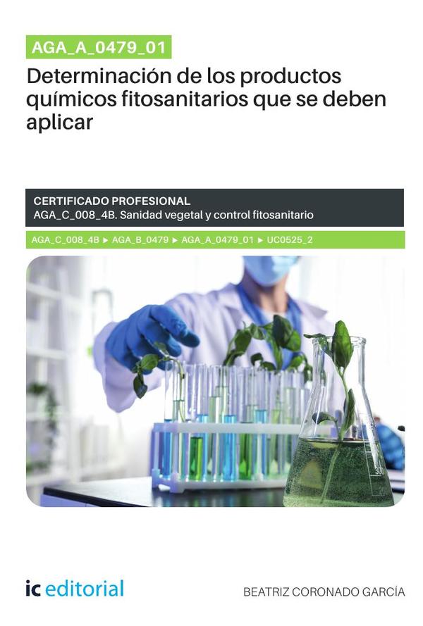 AGA_A_0479_01. Determinación de los productos químicos fitosanitarios que se deben aplicar. AGA_C_008_4B