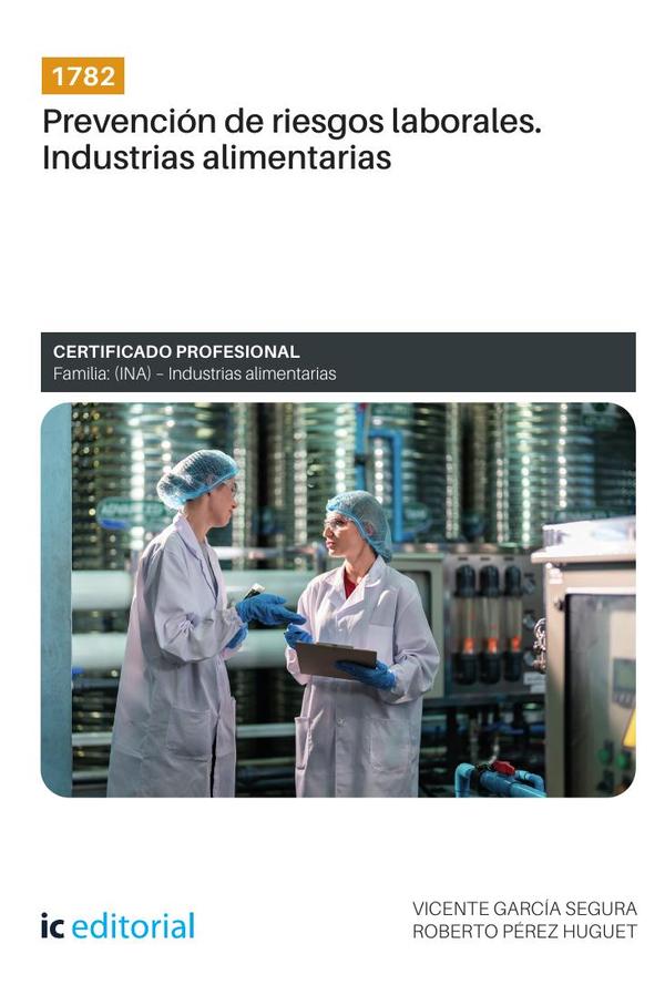 1782. Prevención de riesgos laborales. Industrias alimentarias