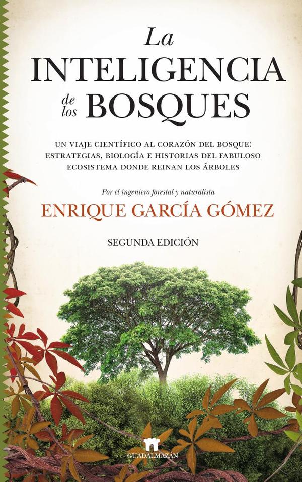 La inteligencia de los bosques