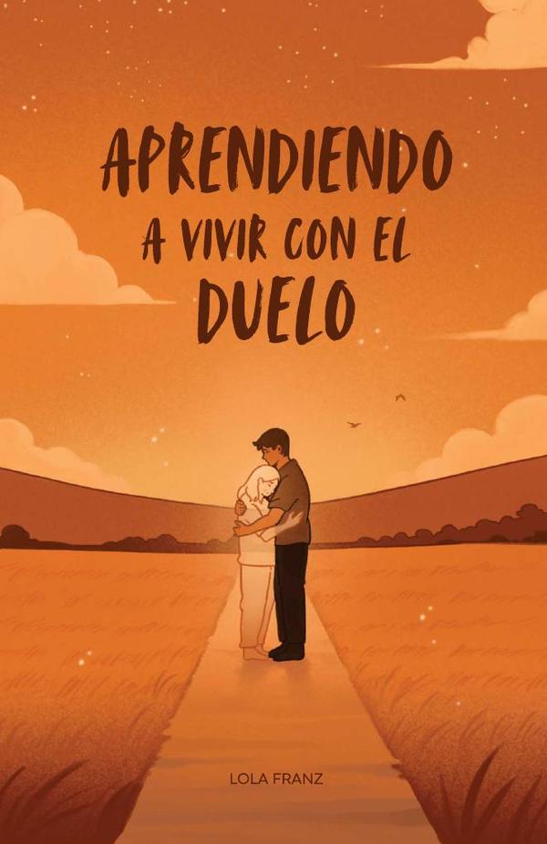 Aprendiendo a vivir con el Duelo