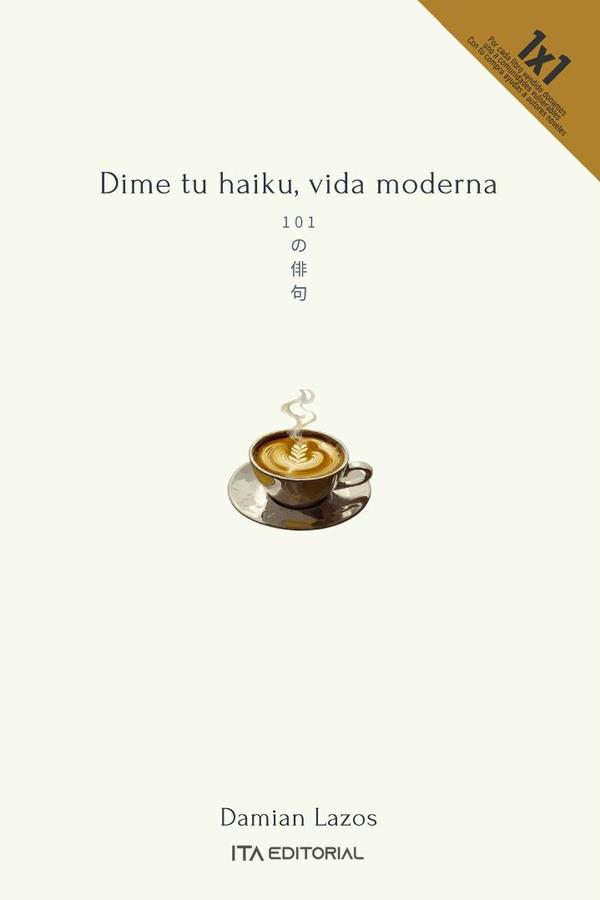 Dime tu Haiku, Vida Moderna