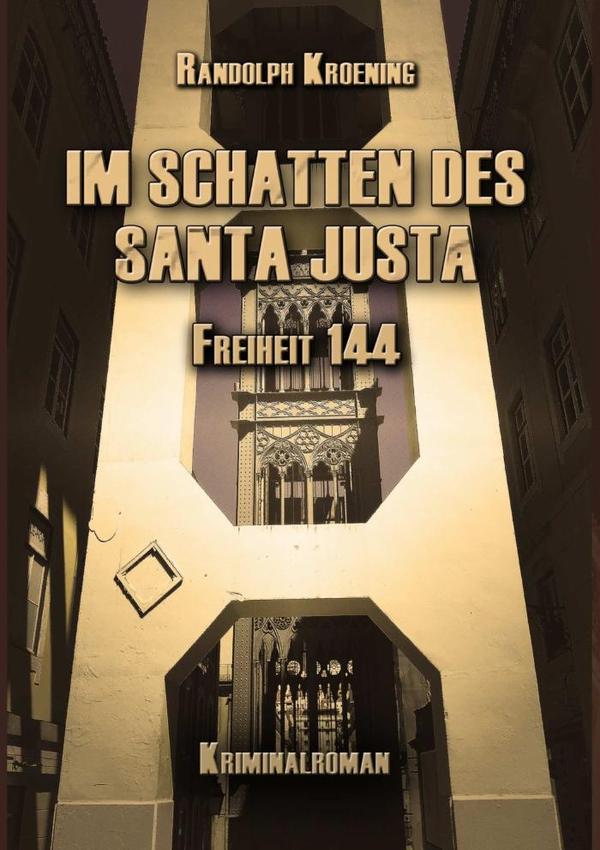 Im Schatten Des Santa Justa
