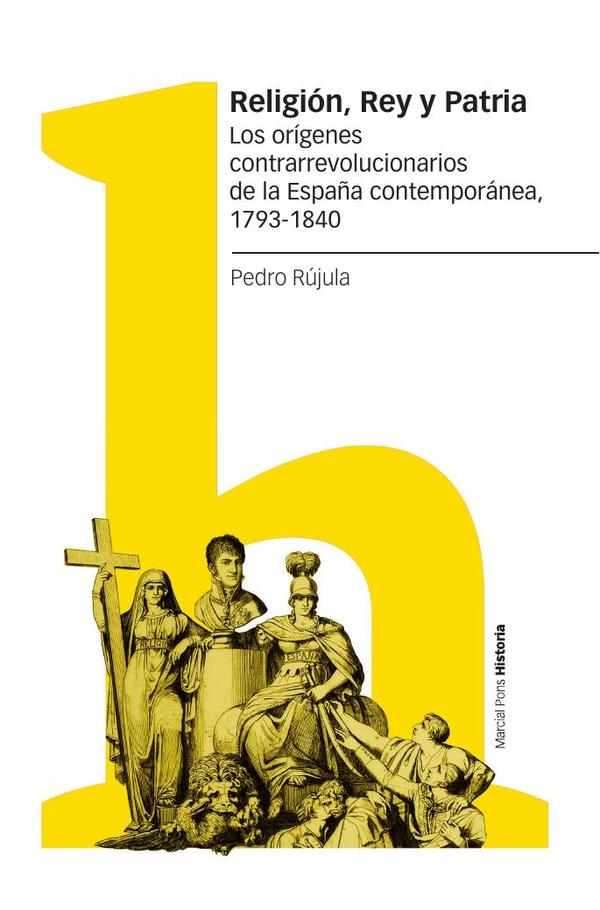 Religión, Rey y Patria