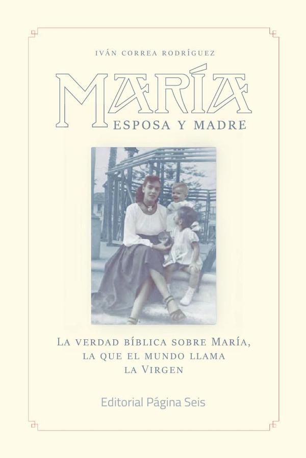 María, esposa y madre