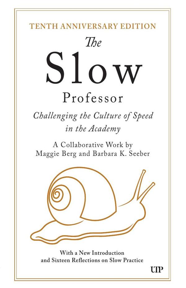 Slow Professor, 10e