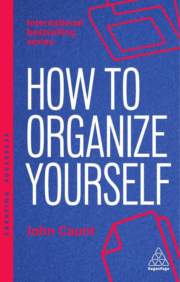 How to Organize Yourself