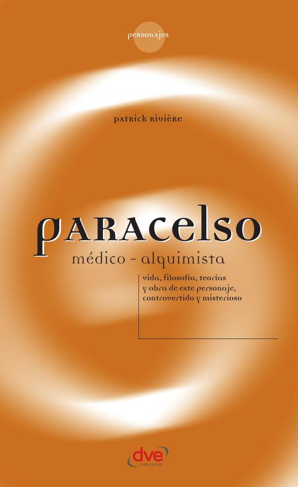 Paracelso, médico-alquimista