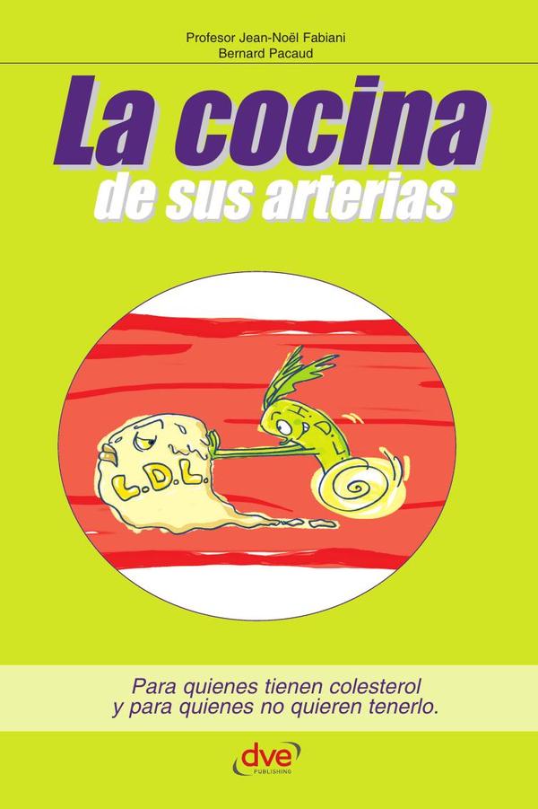 La cocina de sus arterias