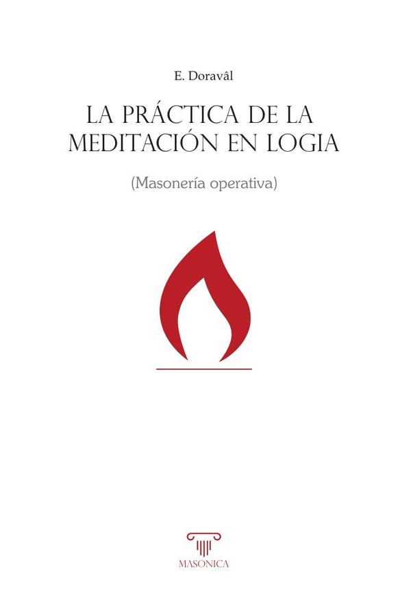 La práctica de la meditación en logia