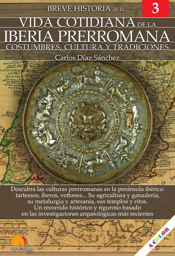 Breve historia de la vida cotidiana de la Iberia prerromana
