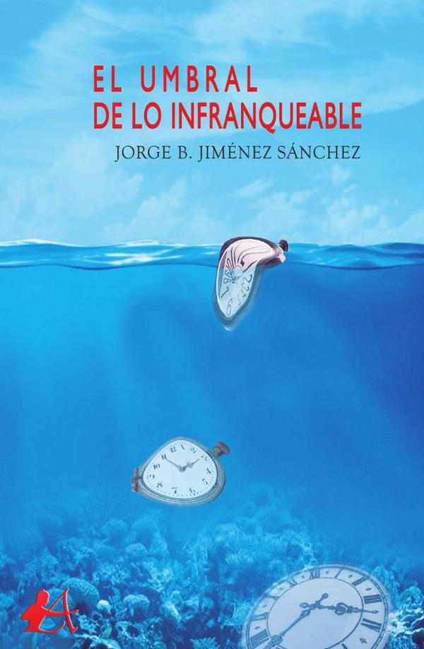 El umbral de lo infranqueable