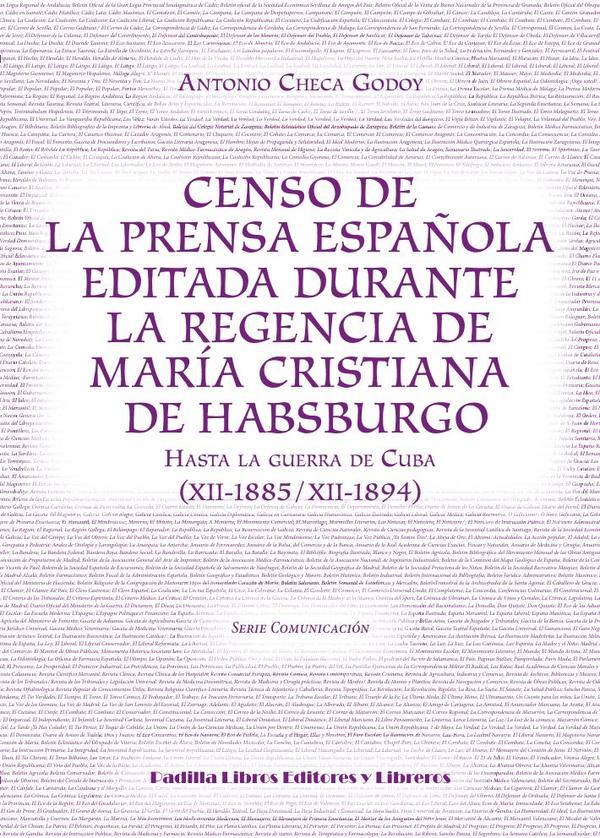 Censo de la prensa española editada durante la regencia de María Cristina de Habsburgo