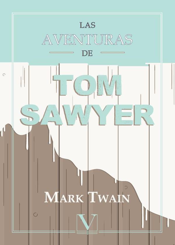 Las aventuras de Tom Sawyer