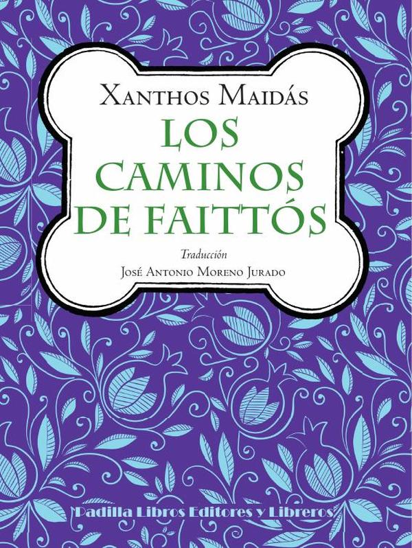 Los caminos de Faittós