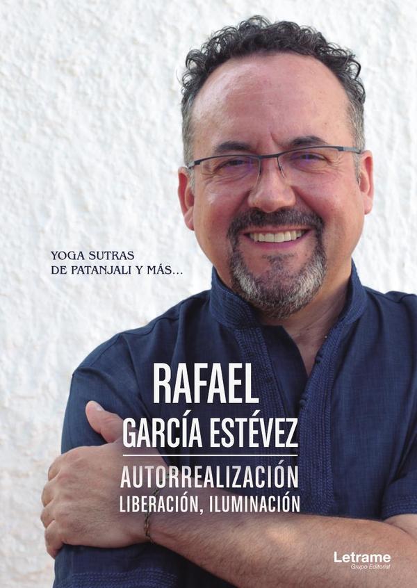 Autorrealización, liberación, iluminación. Yoga sutras de Patanjali y más...