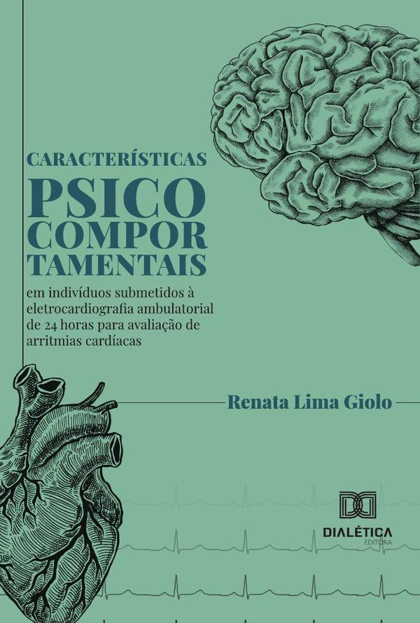 Características psicocomportamentais em indivíduos submetidos à eletrocardiografia ambulatorial de 24 horas para avaliação de arritmias cardíacas